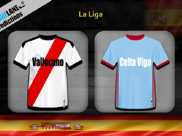 Nhận định Vallecano vs Celta Vigo