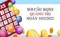 Soi cầu xổ số Quảng Trị ngày 10/2/2022 hôm nay thứ 5