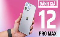 Iphone 12 Promax - Chia sẻ đánh giá chi tiết nhất về nó