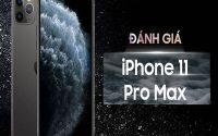 Iphone 11 Promax - Đánh giá chi tiết nhất về chiếc Smartphone