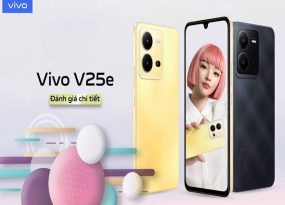 Vivo V25E - Review khách quan nhất về chiếc smartphone